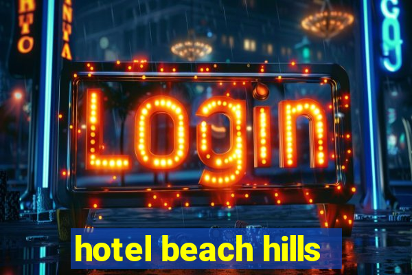 hotel beach hills