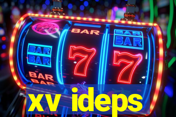 xv ideps