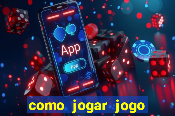 como jogar jogo sem abaixar