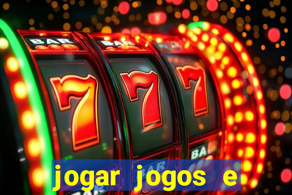 jogar jogos e ganhar dinheiro