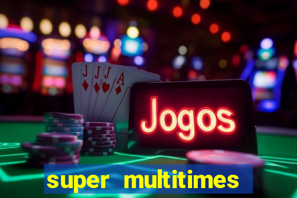 super multitimes progressive slot machine