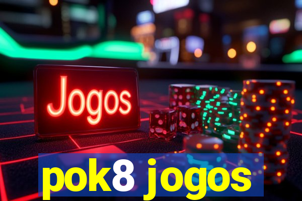 pok8 jogos