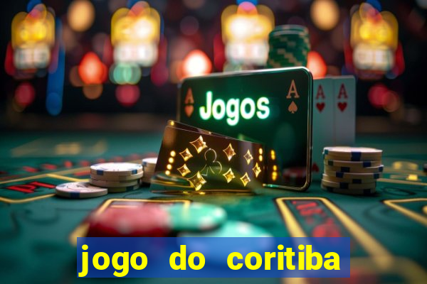 jogo do coritiba ao vivo