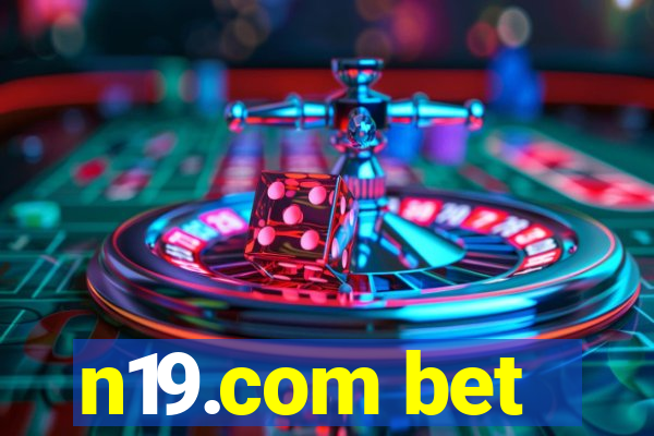 n19.com bet