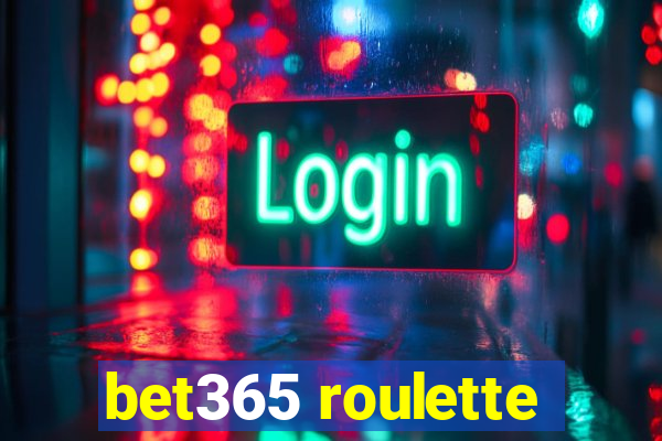 bet365 roulette