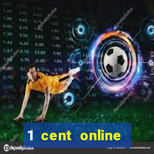 1 cent online casino games