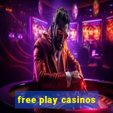 free play casinos