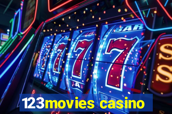 123movies casino