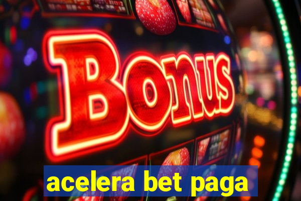 acelera bet paga