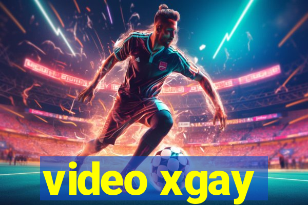 video xgay