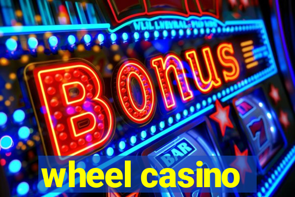 wheel casino