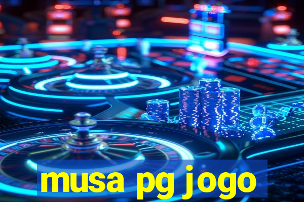 musa pg jogo