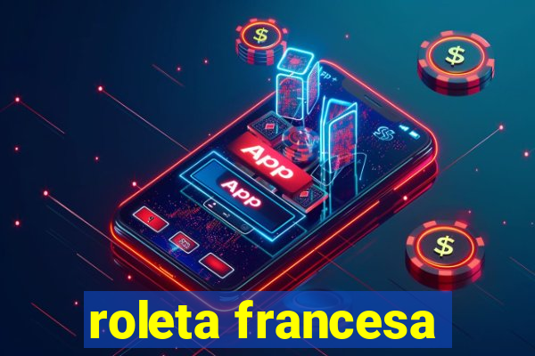 roleta francesa