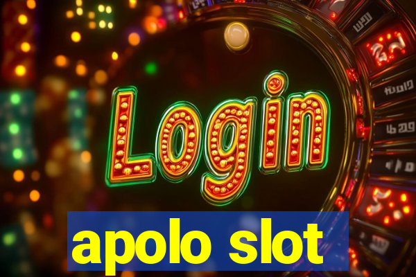 apolo slot