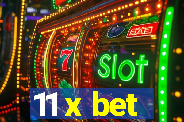 11 x bet