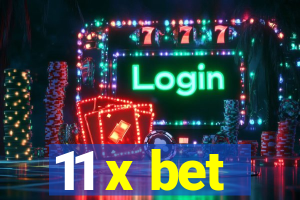 11 x bet