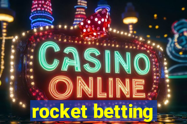 rocket betting