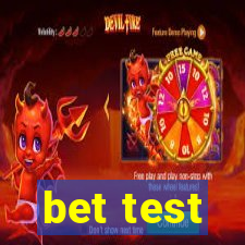 bet test