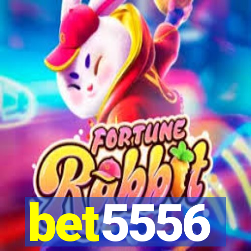 bet5556