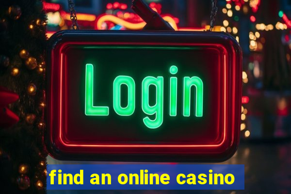 find an online casino