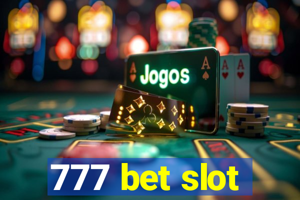 777 bet slot