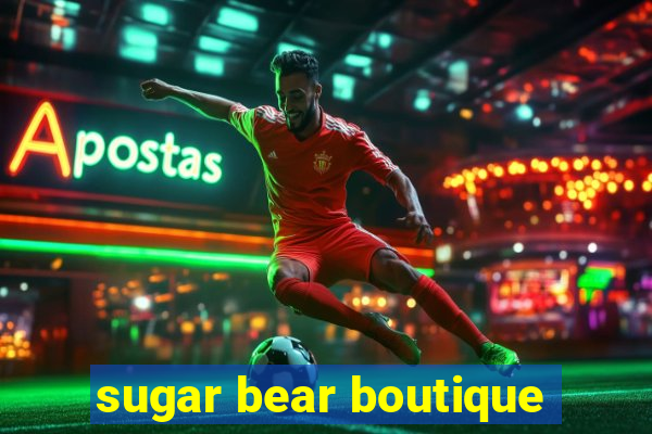 sugar bear boutique