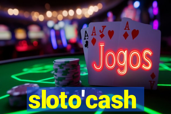 sloto'cash