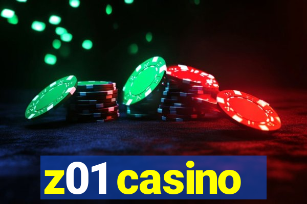 z01 casino