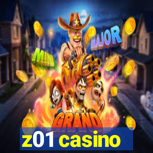 z01 casino