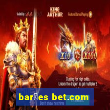 bar玫es bet.com