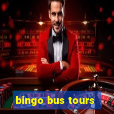 bingo bus tours