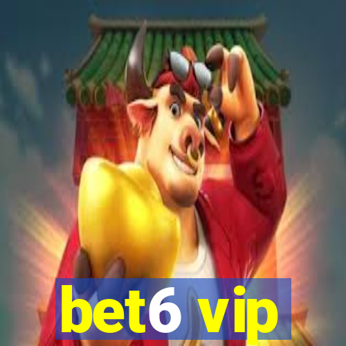 bet6 vip