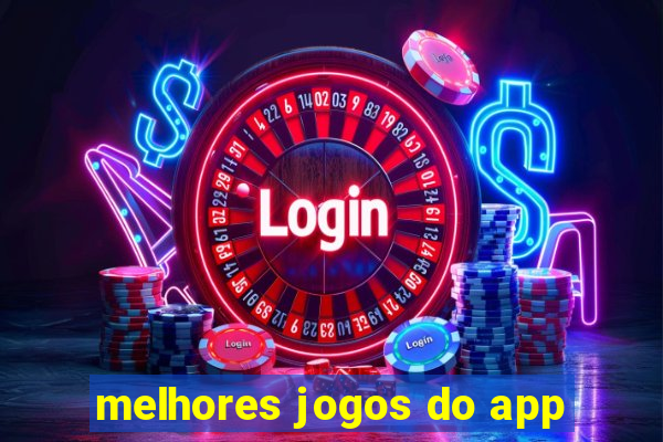 melhores jogos do app