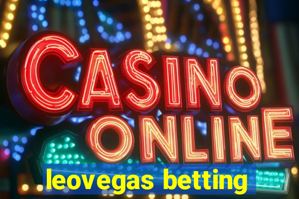 leovegas betting