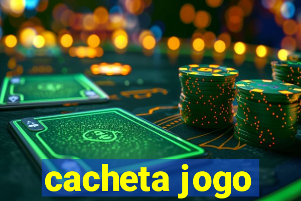 cacheta jogo