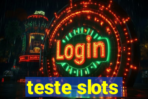 teste slots