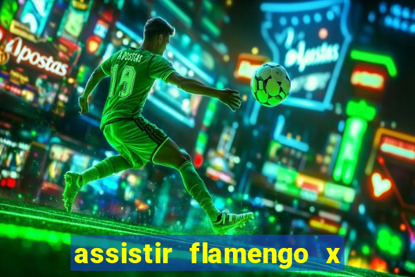 assistir flamengo x bahia multicanais