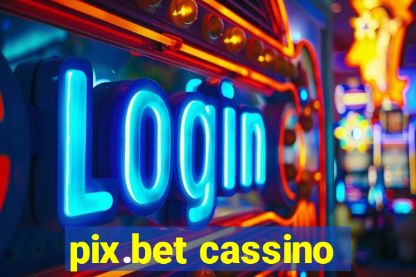 pix.bet cassino