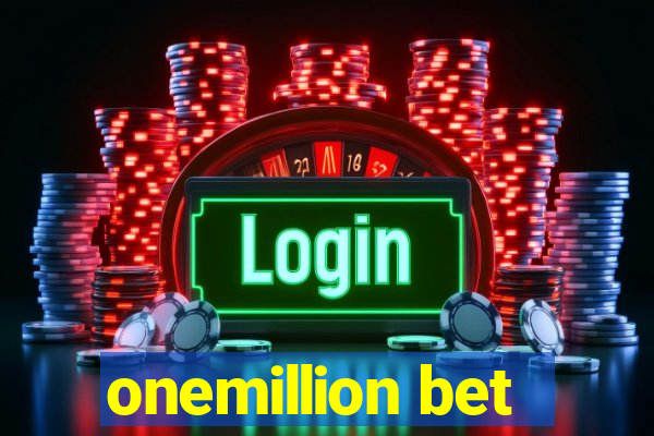 onemillion bet