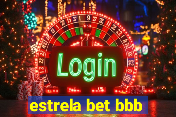 estrela bet bbb