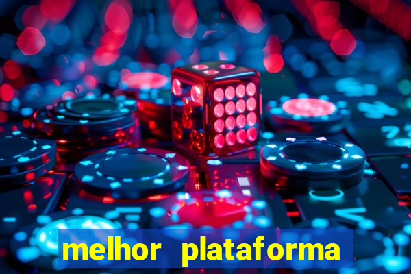 melhor plataforma para jogar fortune tiger hoje