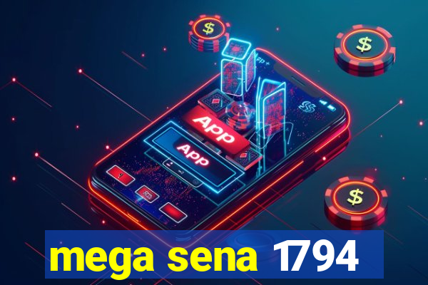 mega sena 1794