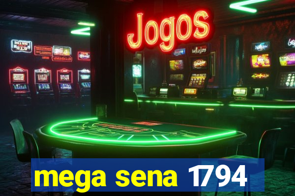 mega sena 1794