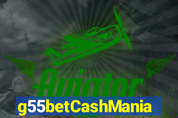 g55betCashMania