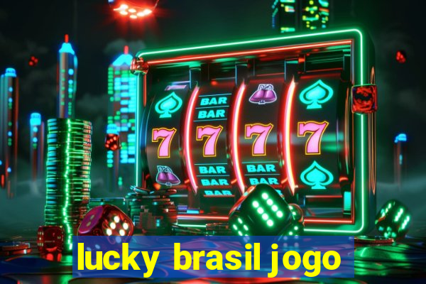 lucky brasil jogo