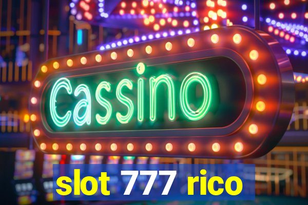 slot 777 rico