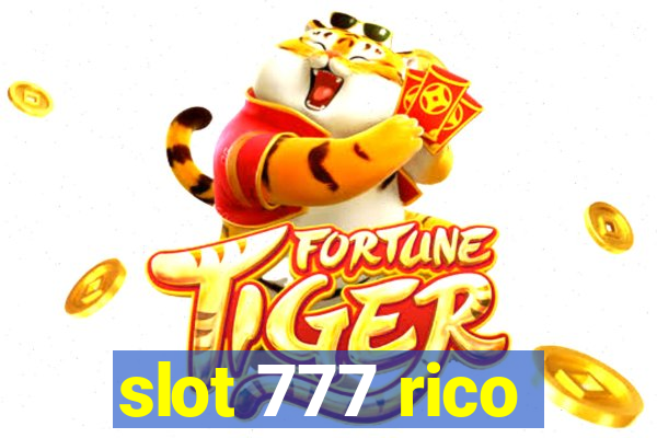 slot 777 rico