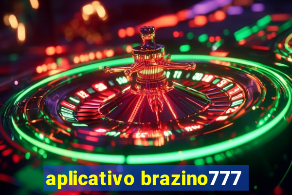 aplicativo brazino777