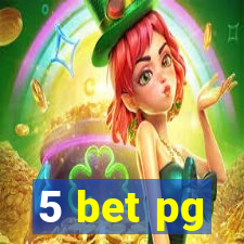 5 bet pg