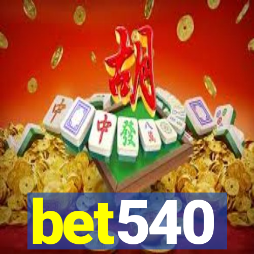 bet540